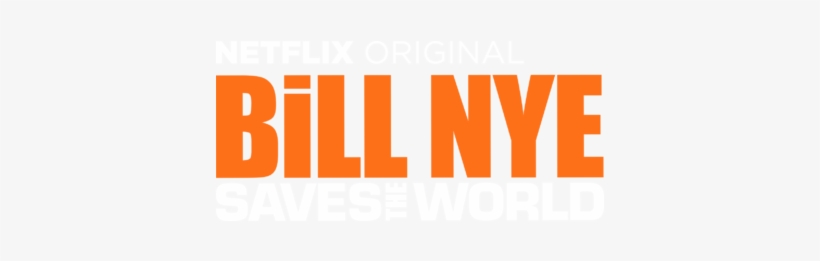 Bill Nye Saves The World, transparent png #1988921