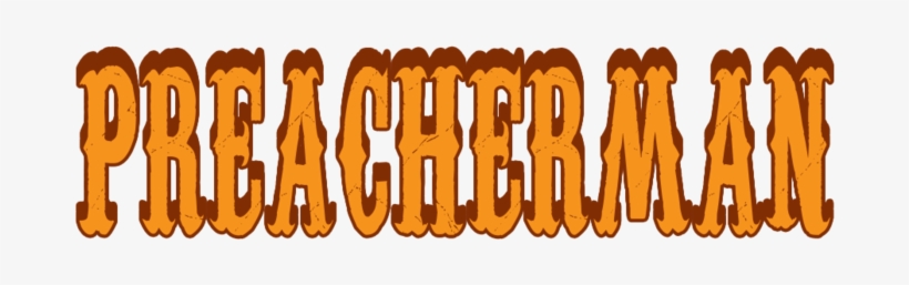 Preacher Amos Huxley Does The Lord's Work And He Does - Portable Network Graphics, transparent png #1989136