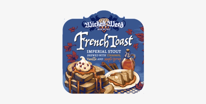 French Toast Imperial Stout Brewed By Wicked Weed - Wicked Weed French Toast, transparent png #1993728