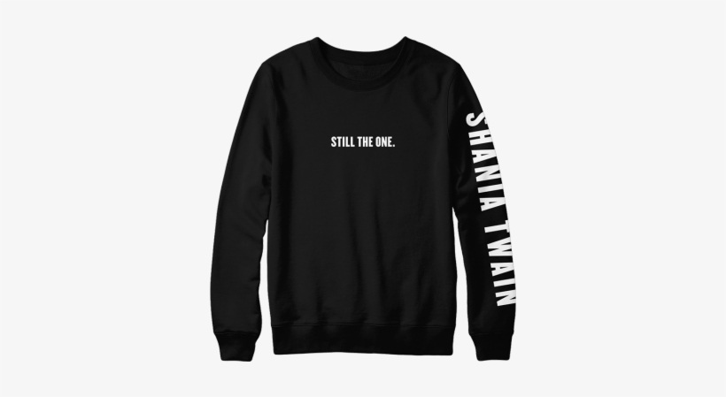 Still The One Crewneck - Train Like A Beast Look Like A Beauty - Crewneck Fleece, transparent png #202540