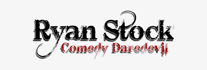 Ryan Stock - Comedy Daredevil - Ryan Stock, transparent png #2000198
