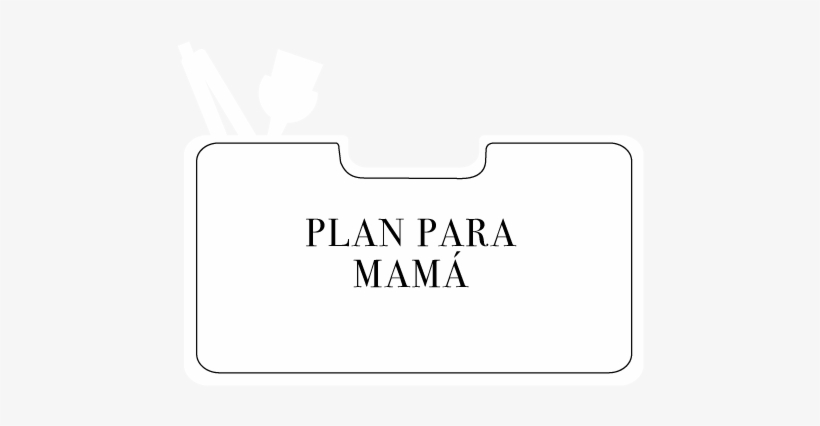 Boton Plan Mama - Sign, transparent png #2004704