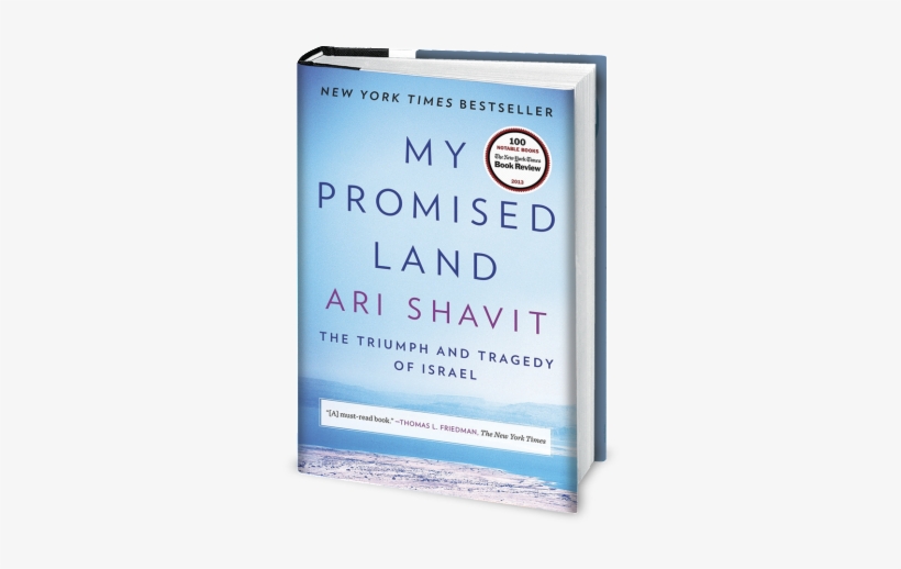 My Promised Land - Ari Shavit My Promised Land: The Triumph, transparent png #2019701