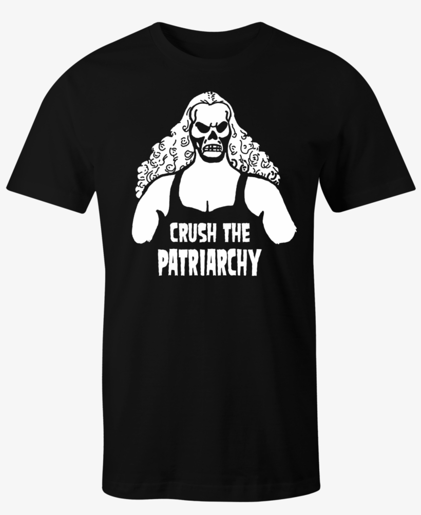 Crush The Patriarchy - Moonshine T Shirt, transparent png #2029965