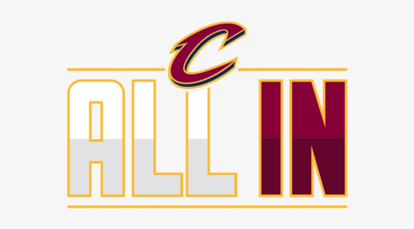 Determination & Motivation The Warriors Have Out Hustled, - All In Cavs Playoffs, transparent png #2030935