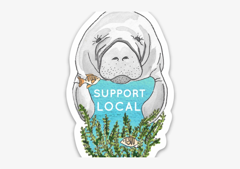 Manatee 'support Local' Sticker - Olde English Bulldogge, transparent png #2038633