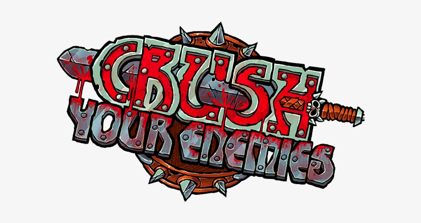 Crush Your Enemies - Crush Your Enemies - Steam, transparent png #2046409