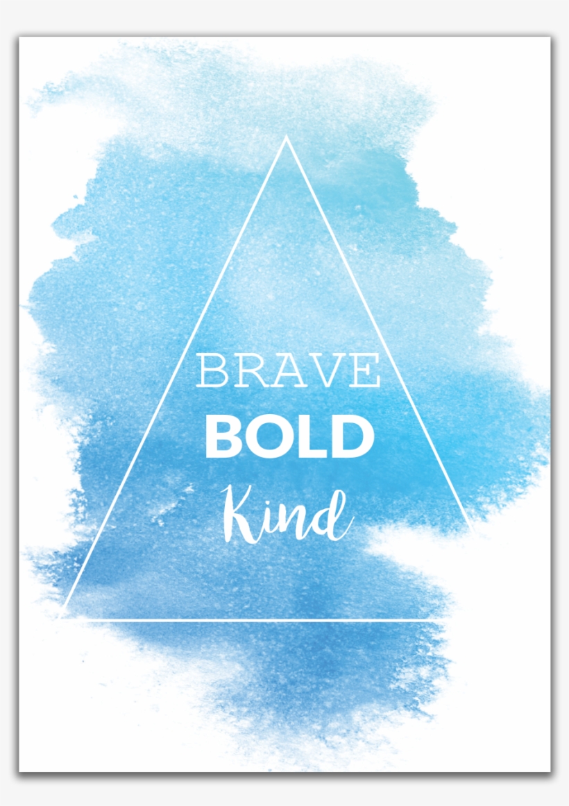 Brave Bold Kind Print - Tri Delta Brave Bold Kind, transparent png #2051546