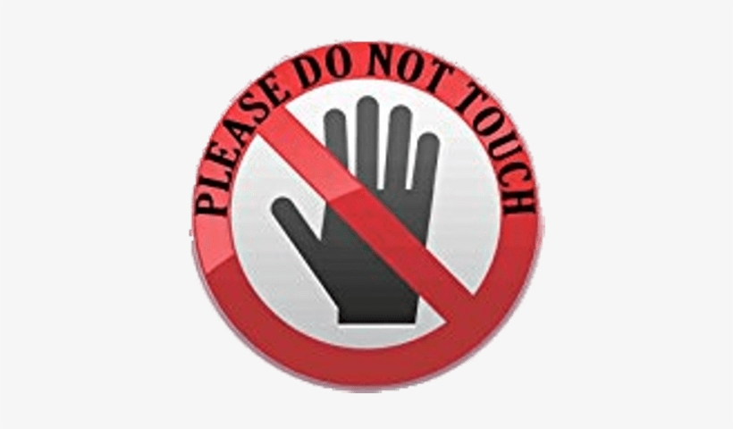 Please Do Not Touch Sign - Do Not Touch The Wall, transparent png #2063016