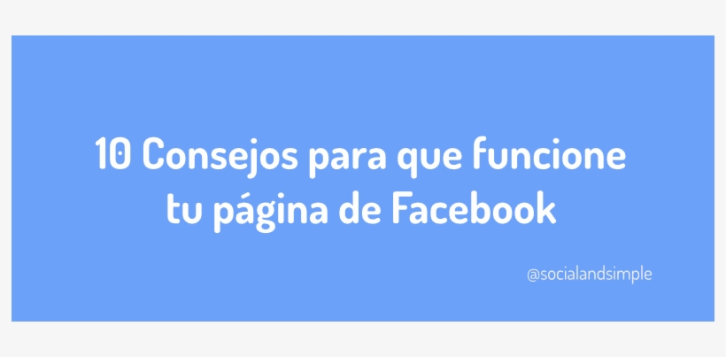 10 Buenas Prácticas Para Que Funcione Tu Facebook - Crear Una Comunidad En Facebook, transparent png #2080601
