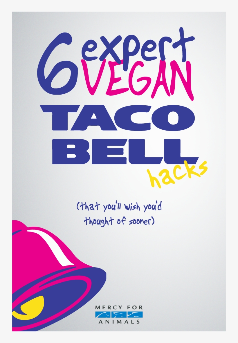 If You're Vegan, You Probably Know That Taco Bell Is - Taco Bell, transparent png #2094074