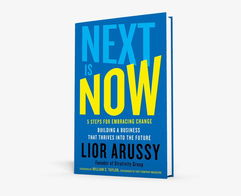 5 Steps For Embracing Change Building A Business That - Next Is Now: 5 Steps For Embracing Change—building, transparent png #2094933