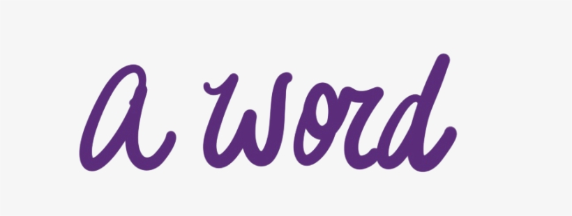 A-word - Portable Network Graphics, transparent png #2104838