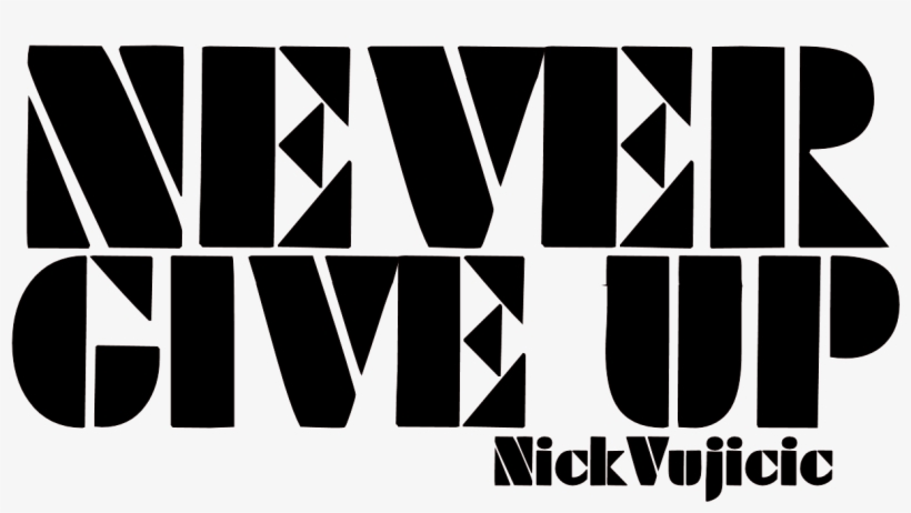 Never Give Up" Word-art Freebie, transparent png #2104891