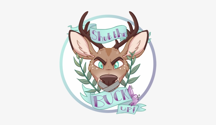 "shut The Buck Up" ♢ Vinyl Sticker - Sticker, transparent png #2115056