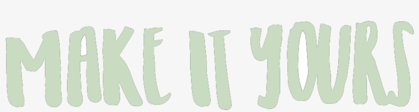 Unadorned Make It Yours - Portable Network Graphics, transparent png #2132292