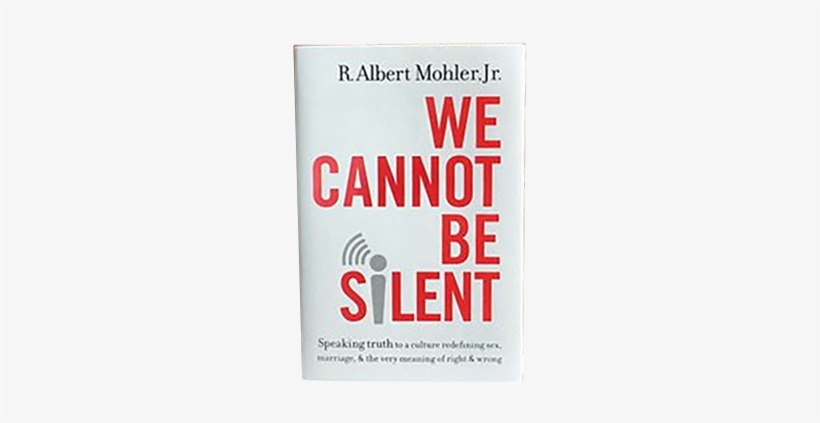 We Cannot Be Silent Albert Mohler, transparent png #2137795