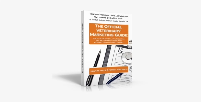 Veterinary Marketing Book - Official Veterinary Marketing Guide By Jonathan Taylor, transparent png #2137898