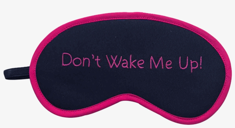 Don't Wake Me Up Pink Eye Mask - Oval, transparent png #2137958