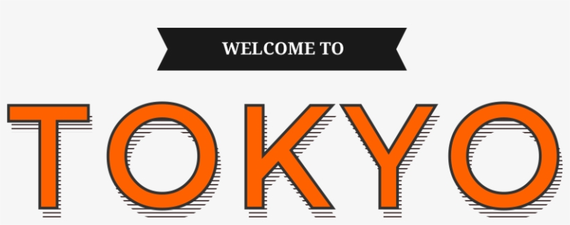 Wecome To Tokyo - Tokyo, transparent png #2169000