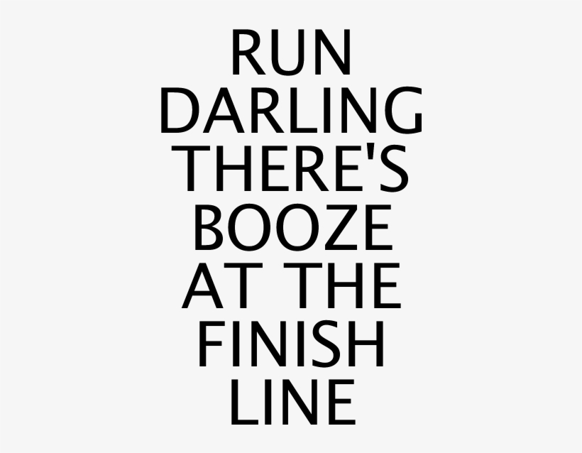 Booze At Finish Line - Machine Has No Brain Use, transparent png #2173271