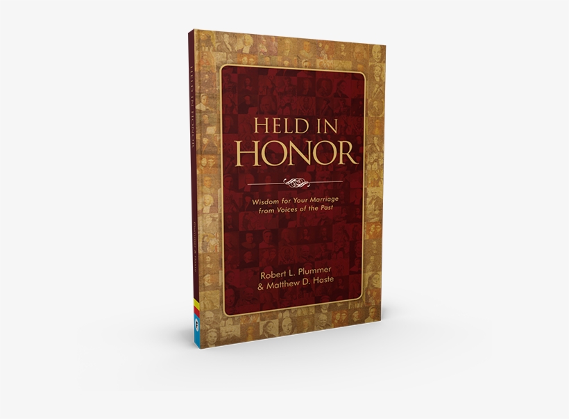 Held In Honor: Wisdom For Your Marriage, transparent png #2198292
