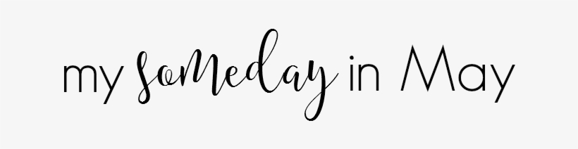My Someday In May - Calligraphy, transparent png #221266
