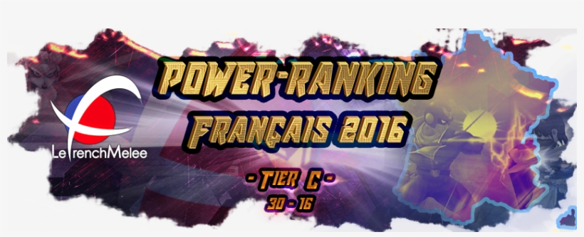 French Melee Powerranking2016 Tier C - Poster, transparent png #2202463