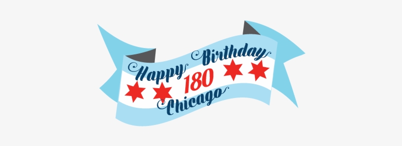 On Saturday, March 4th, Chicago Turns 180 Come Celebrate - Happy Birthday Chicago, transparent png #2206466