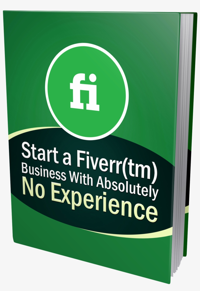 Start A Fiverr Business With Absolutely No Experience - Fiverr, transparent png #2213906