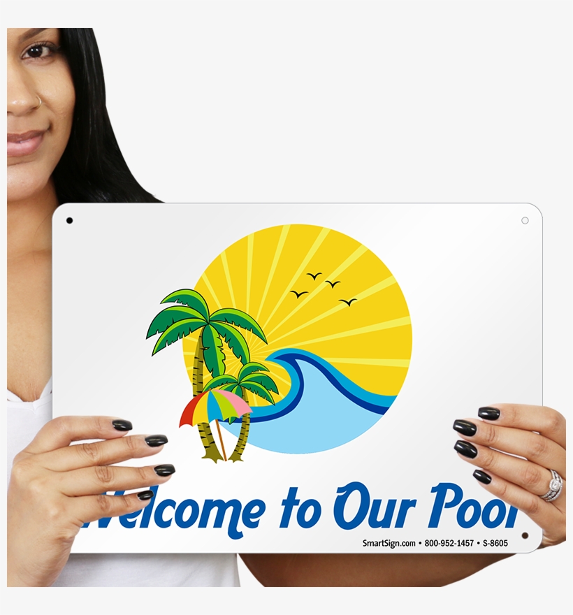 Welcome To Our Pool Sign - Smartsign By Lyle Smartsign Emergency Use Only, Vinyl, transparent png #2216841