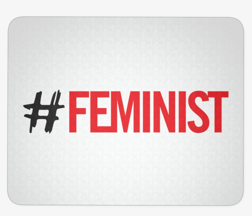 Feminist Mouse Pad - Feminism, transparent png #2238763