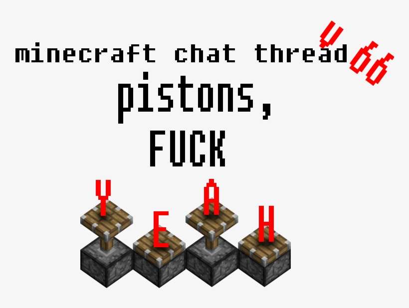 Well, No One Else Made The Thread, So I Guessed I Could - Minecraft Sticky Piston, transparent png #2258214