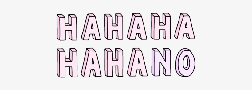 24/7 - Hahaha No Png, transparent png #2264407
