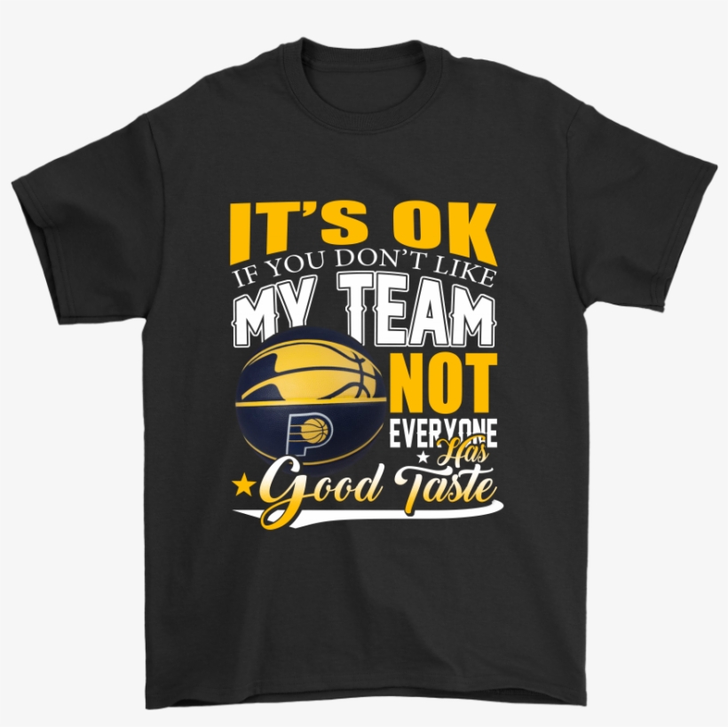 Nba Indiana Pacers It's Ok If You Don't Like My Team - Gucci T Shirt Baby, transparent png #2274993