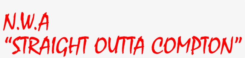 N - W - A - - 'straight Outta Compton' - Les Tropeziennes, transparent png #2284561