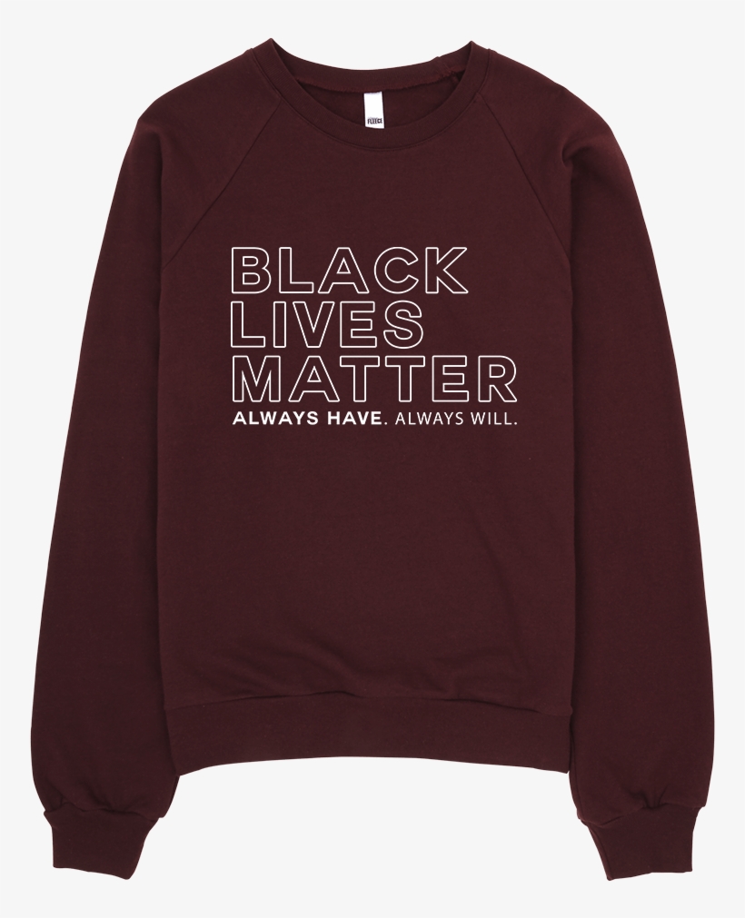 Black Lives Matter Sweatshirt Black Lives Matter Sweatshirt - Feminism, transparent png #2287834
