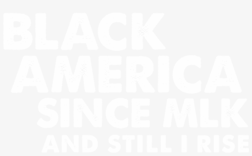 Black America Since Mlk, transparent png #2288030