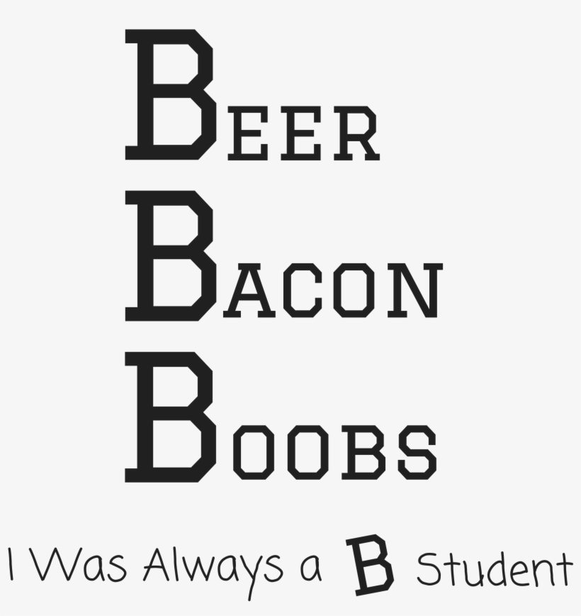 Beer Bacon & Boobs Meme, Man Humor, Funny Man Memes, - Sports, transparent png #2290316