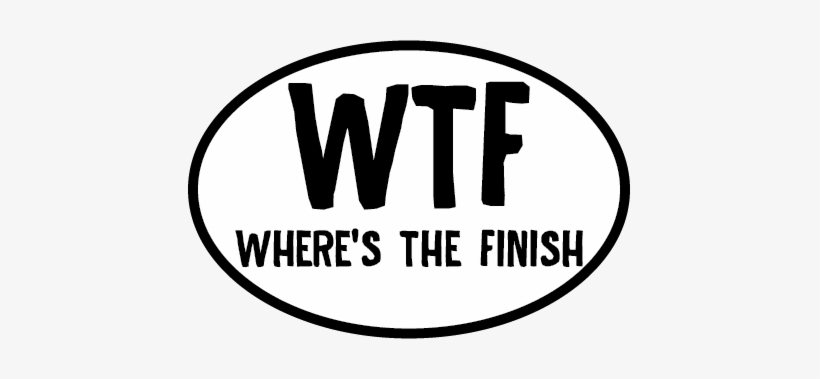 Where's The Finish Oval Magnet - Oval, transparent png #2293653