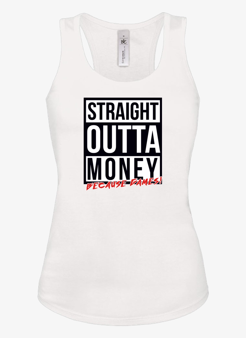 Straight Outta Money T-shirt Tanktop White, transparent png #2296196
