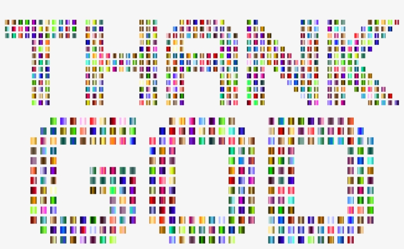 This Free Icons Png Design Of Chromatic Thank God Typography, transparent png #232924