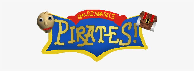 Baldi S Horror House Baldis Basics Pirates Free Transparent