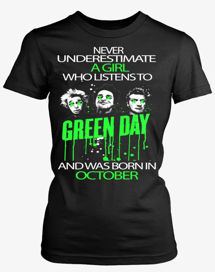 Never Underestimate A Girl Who Listens To Green Day - Kinda Bad Kinda Boujee Shirt, transparent png #2302541