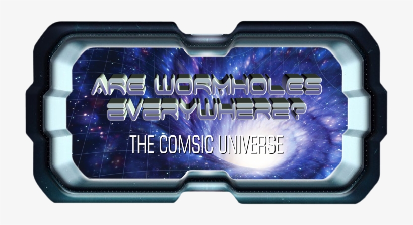 Are Wormholes Everywhere - Science, transparent png #2306582