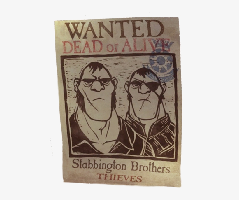 Stabbington Brothers Printable Wanted Poster Form The - Stabbington Brothers Wanted Poster, transparent png #2338358