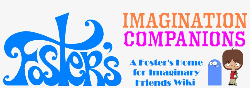 Imagination Companions - Fosters Home For Imaginary Friends Logo, transparent png #2346803
