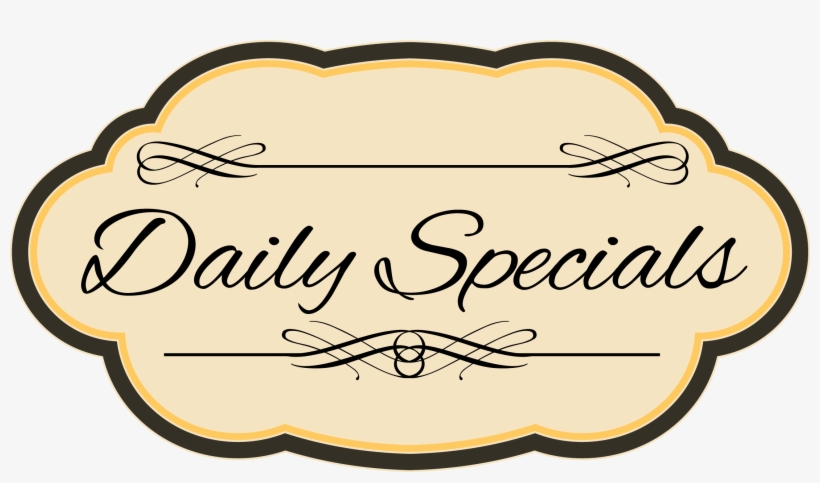 Check Out Our Daily Specials Our Days Are Busy, Who - Beautiful Dream Events, transparent png #2355145
