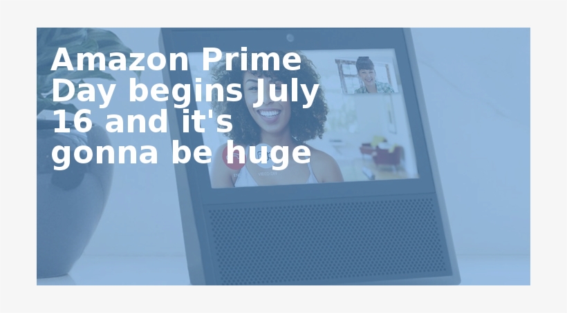 Amazon Prime Day Begins July 16 And It's Gonna Be Huge - Protective Case For Amazon Echo Show, Pu Leather Carrying, transparent png #2360230