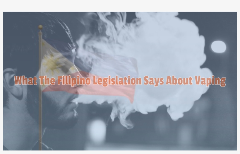 The Filipino Perspective What The Filipino Legislation - Electronic Cigarette, transparent png #2368689